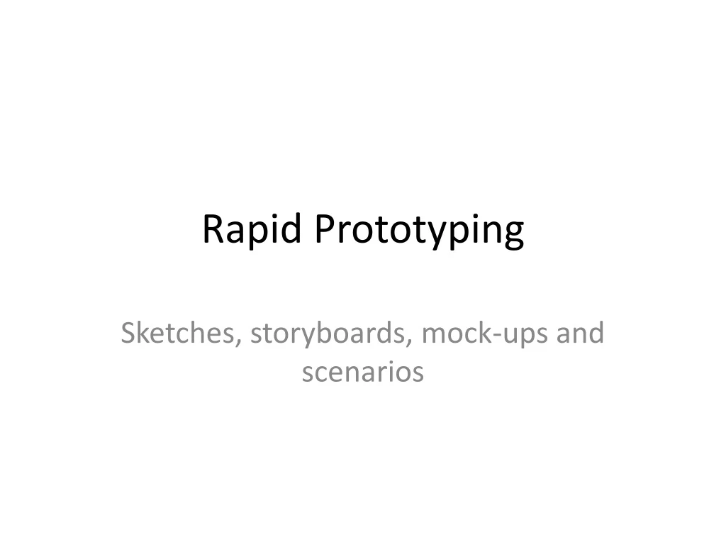 rapid prototyping