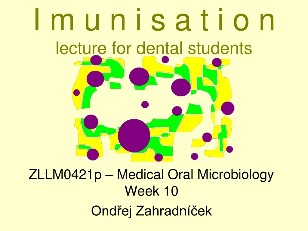 i m u n i s a t i o n lecture for dental students