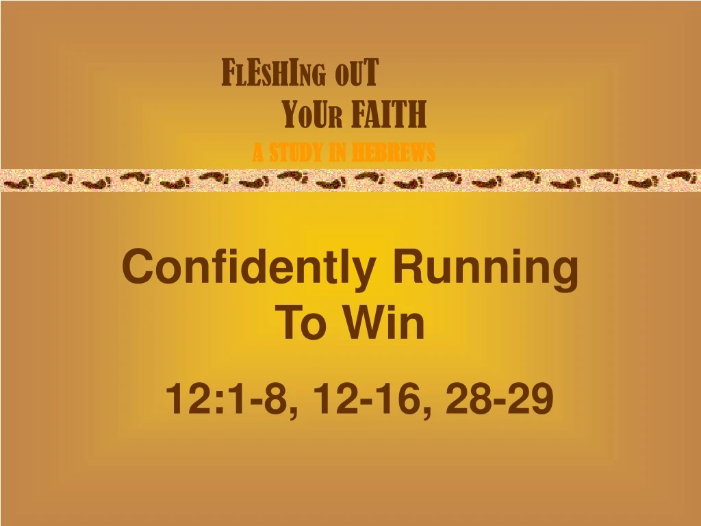 f l e s h i ng o u t y o u r faith