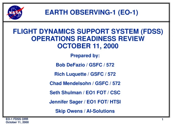 FLIGHT DYNAMICS SUPPORT SYSTEM (FDSS) OPERATIONS READINESS REVIEW OCTOBER 11, 2000