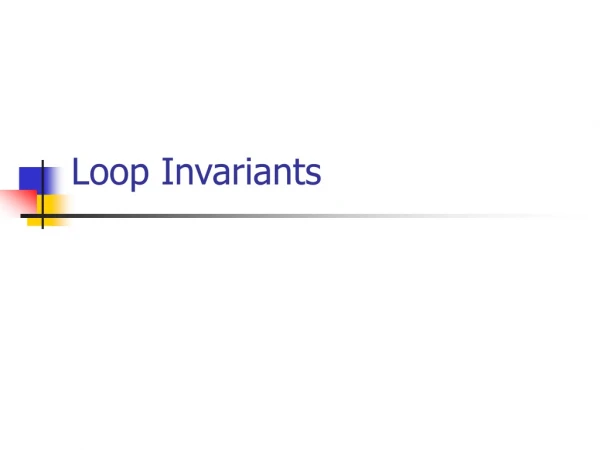 Loop Invariants