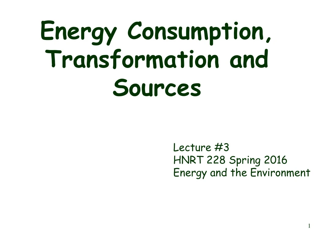 energy consumption transformation and sources