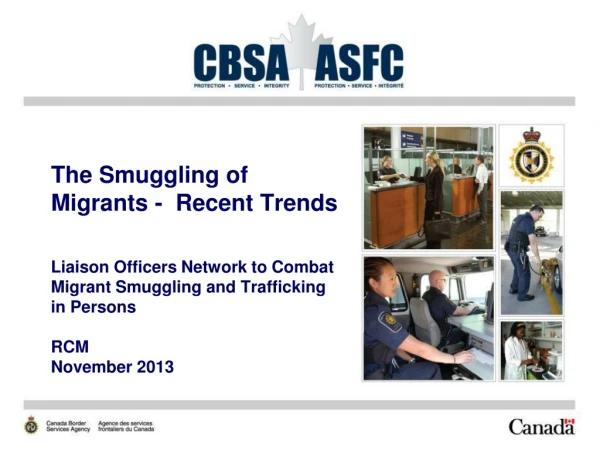 The Smuggling of Migrants -  Recent Trends