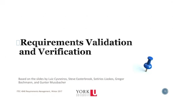Requirements Validation  and Verification