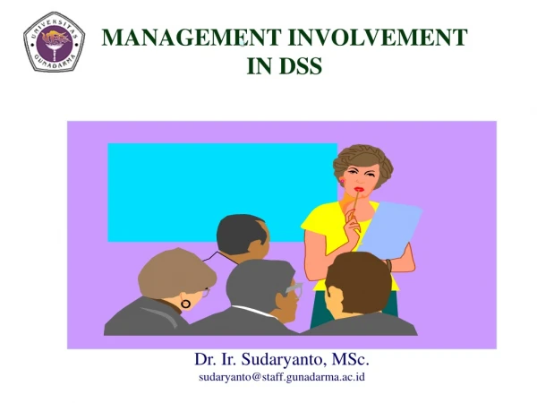 MANAGEMENT INVOLVEMENT  IN DSS