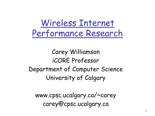 Wireless Internet Performance Research