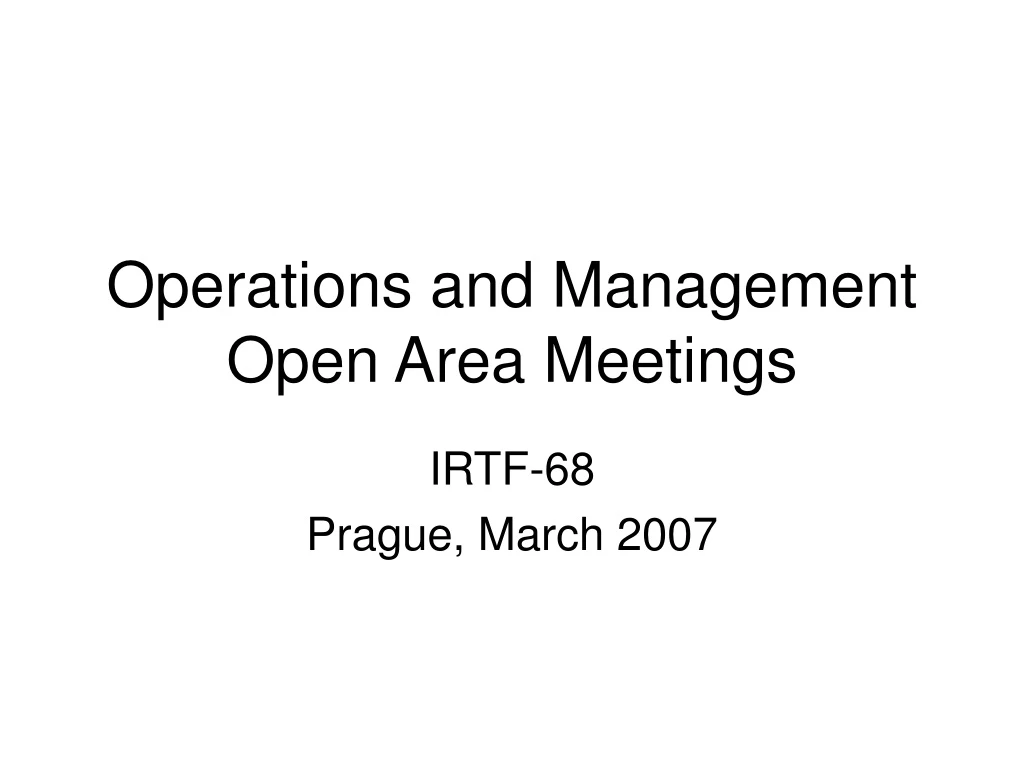 operations and management open area meetings