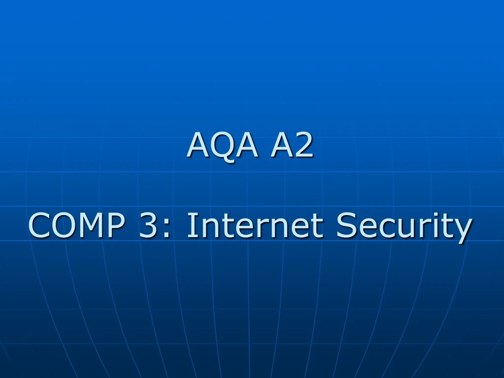 aqa a2 comp 3 internet security