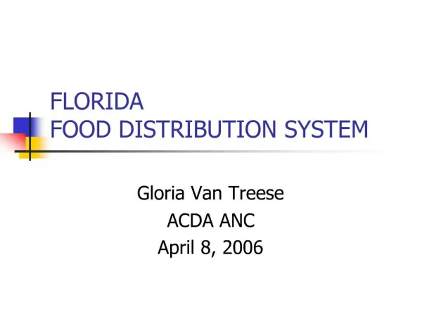 FLORIDA FOOD DISTRIBUTION SYSTEM
