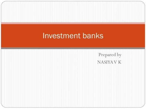 Investment banks