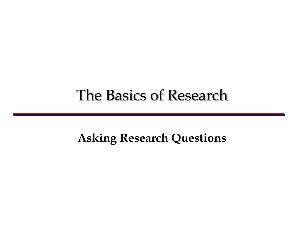 the basics of research