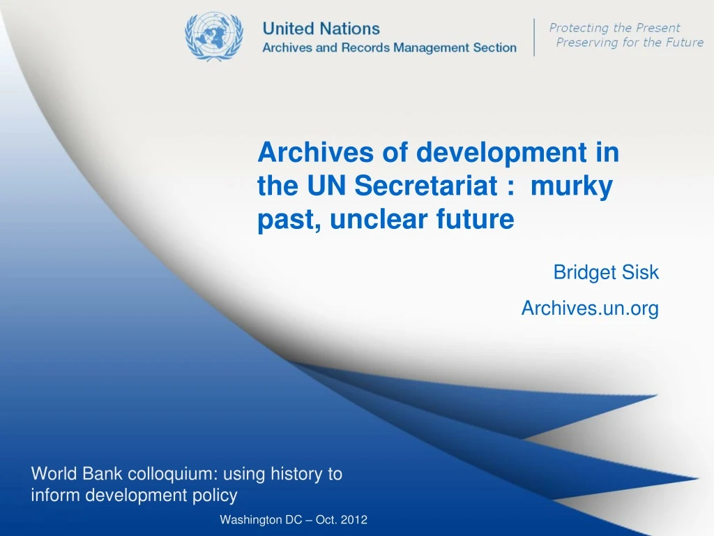 archives of development in the un secretariat