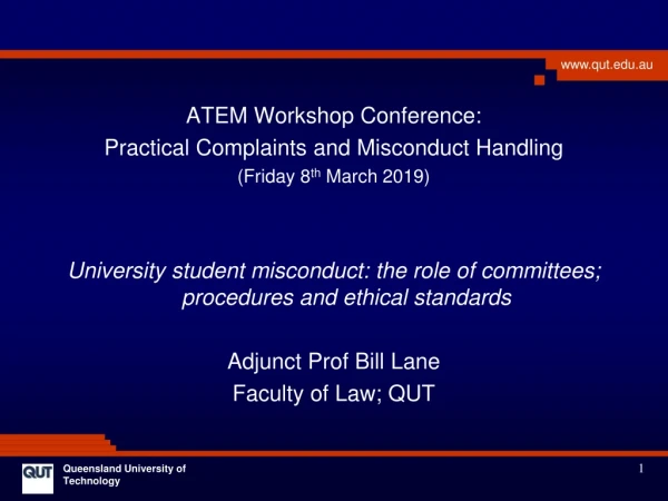 ATEM Workshop Conference:  Practical Complaints and Misconduct Handling (Friday 8 th  March 2019)