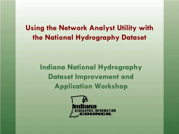 Using the Network Analyst Utility with the National Hydrography Dataset