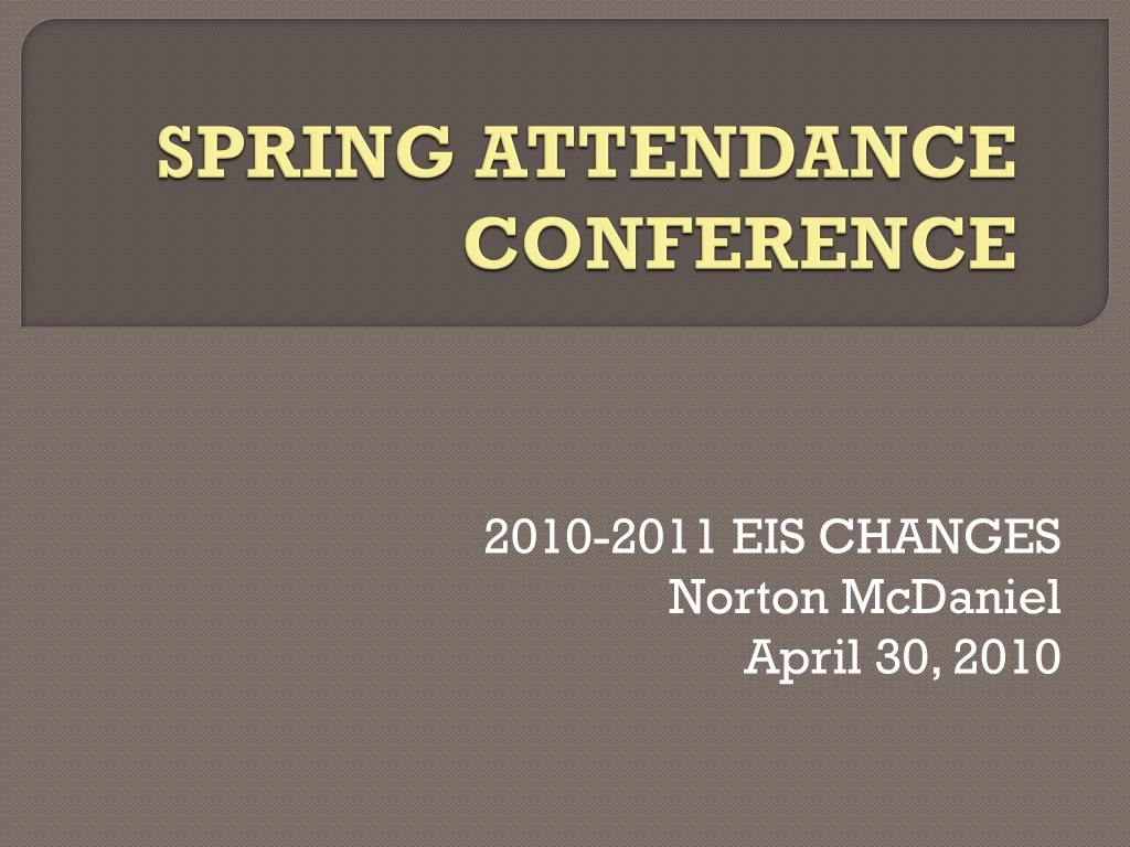 spring attendance conference