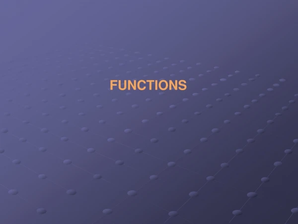 FUNCTIONS