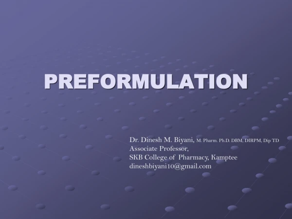 PREFORMULATION