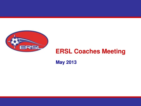 ERSL Coaches Meeting