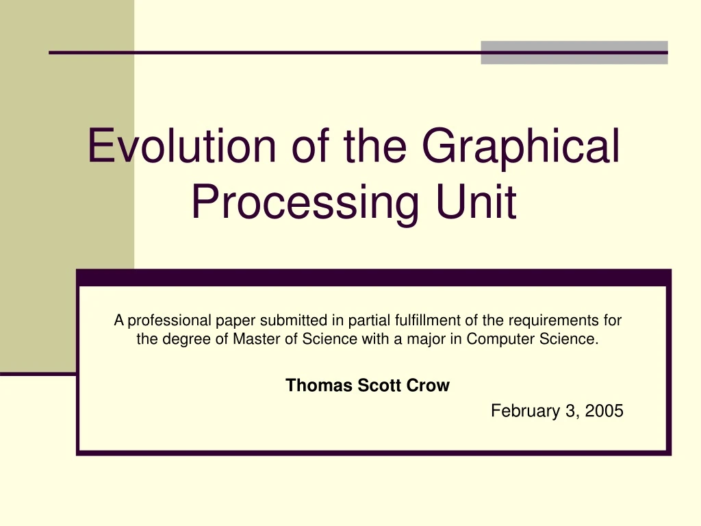 evolution of the graphical processing unit