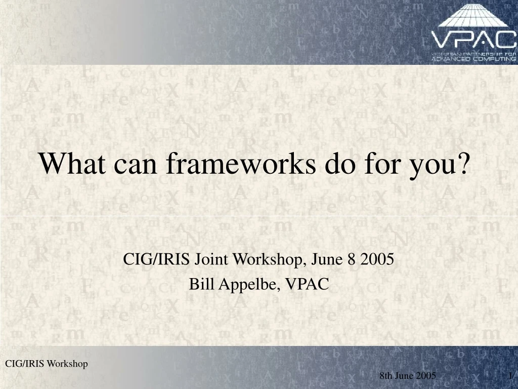 what can frameworks do for you