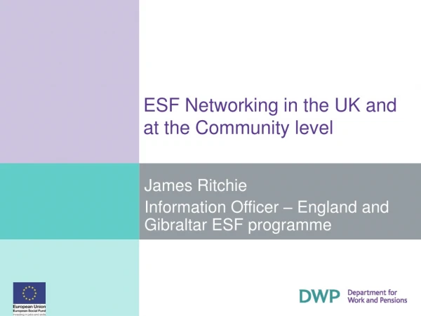 ESF Networking in the UK and at the Community level