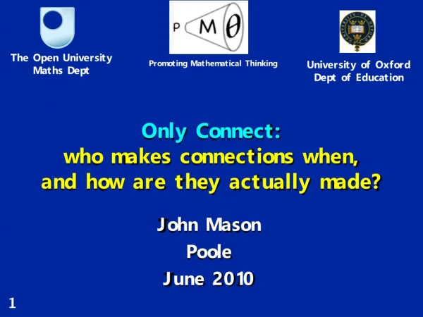 Only Connect: who makes connections when, and how are they actually made?