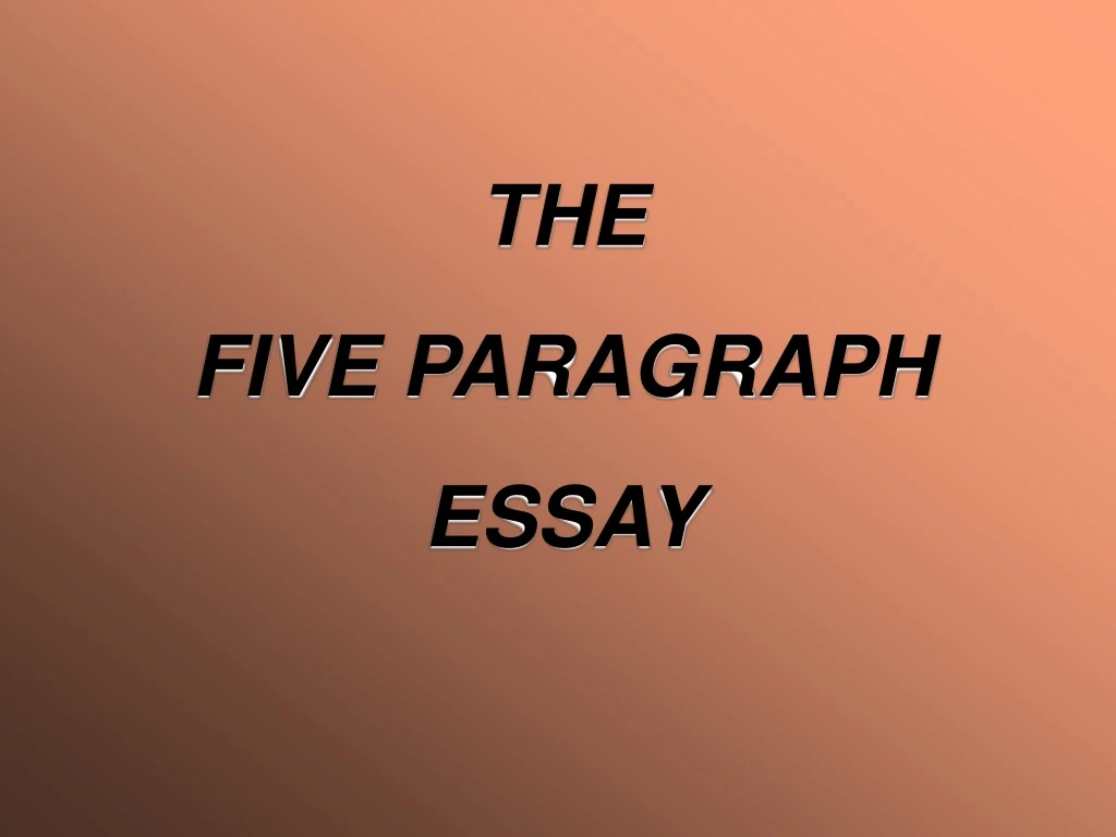 the five paragraph essay