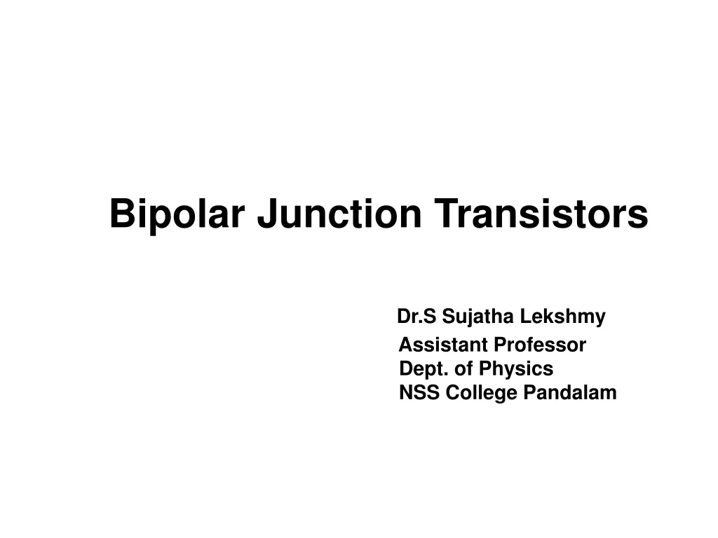 bipolar junction transistors dr s sujatha lekshmy