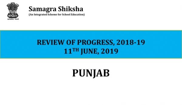 REVIEW OF PROGRESS, 2018-19 11 th  June,  2019