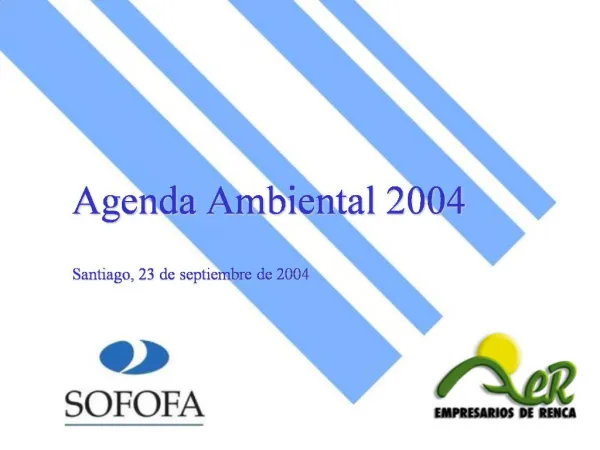Agenda Ambiental 2004 Santiago, 23 de septiembre de 2004