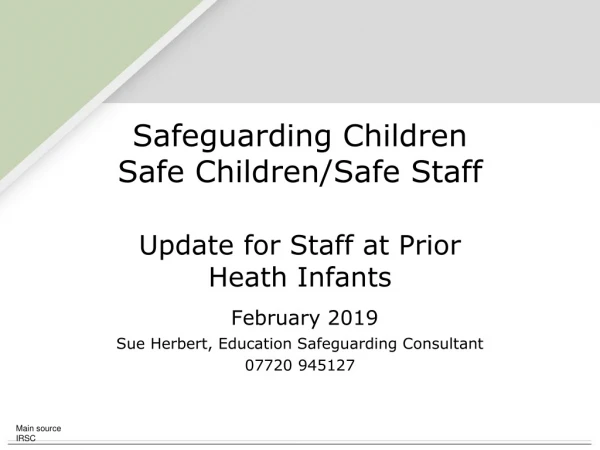 Safeguarding Children Safe Children/Safe Staff