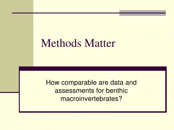Methods Matter