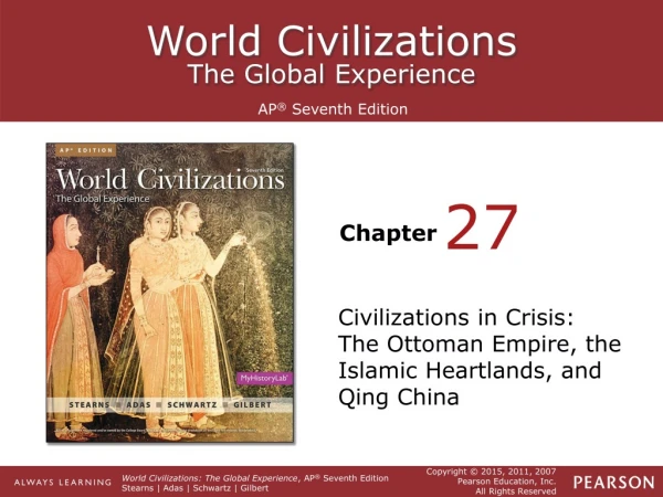 Civilizations in Crisis:  The Ottoman Empire, the Islamic Heartlands, and Qing China