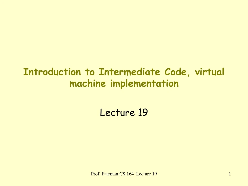 introduction to intermediate code virtual machine implementation