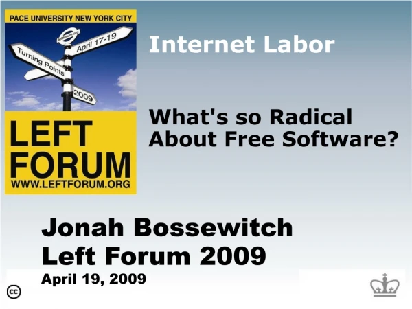Internet Labor What's so Radical About Free Software?