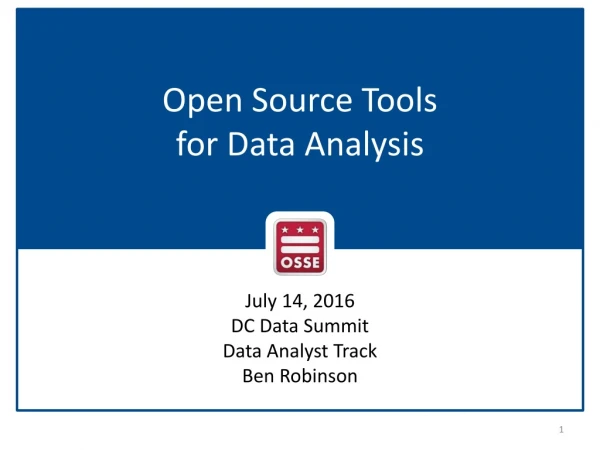 Open Source Tools for Data Analysis