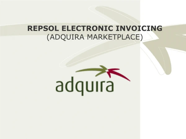 REPSOL ELECTRONIC INVOICING (ADQUIRA MARKETPLACE)