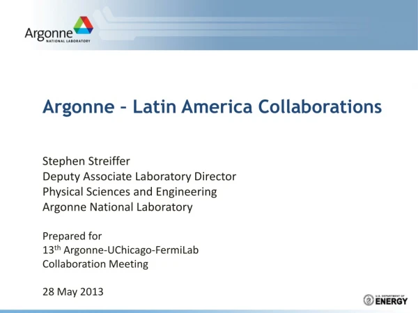 Argonne – Latin America Collaborations