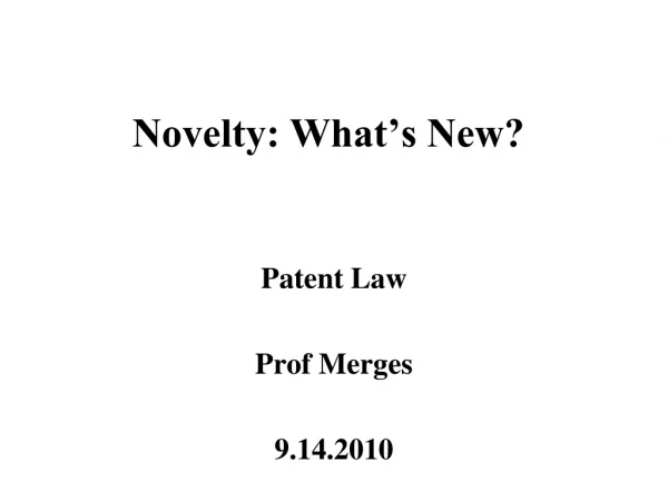 Novelty: What’s New?