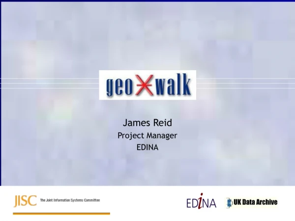 James Reid Project Manager EDINA