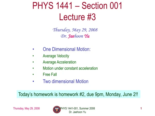 PHYS 1441 – Section 00 1 Lecture # 3