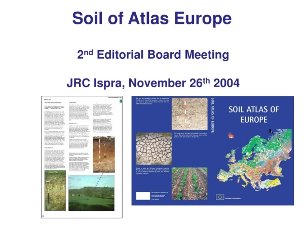 2 nd  Editorial Board Meeting JRC Ispra, November 26 th  2004