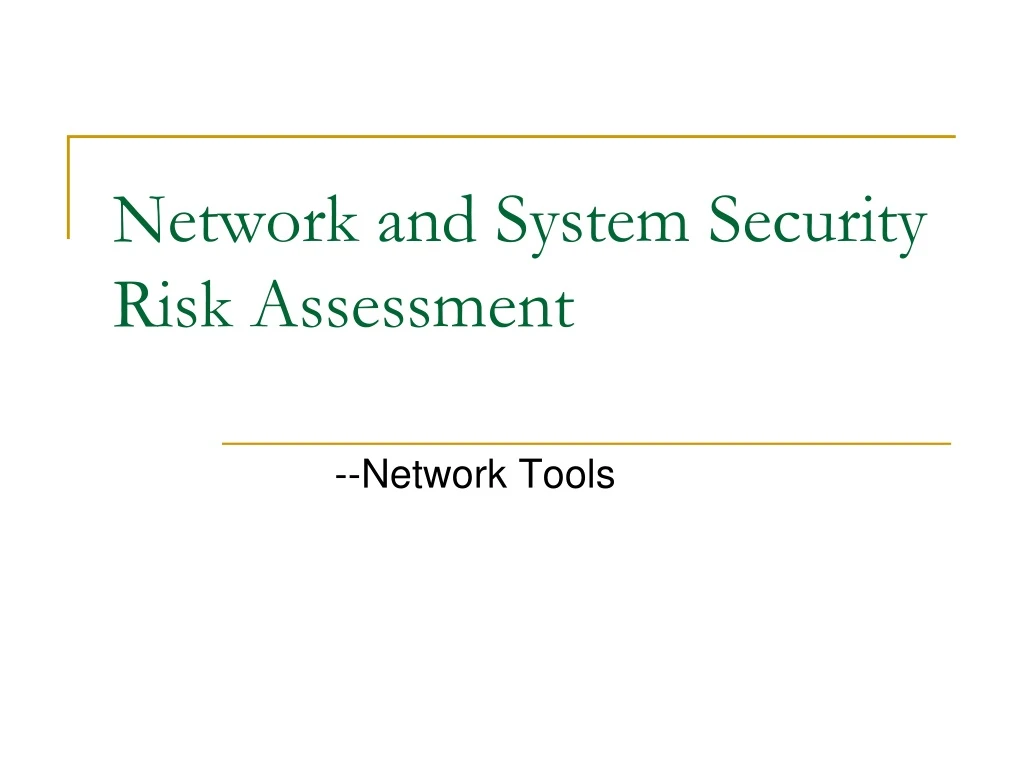 network and system security risk assessment