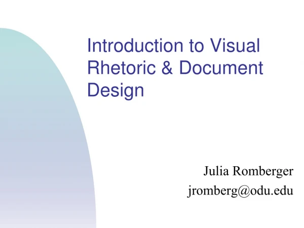 Introduction to Visual Rhetoric &amp; Document  Design