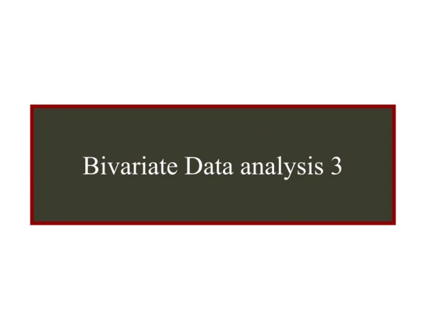 Bivariate Data Analysis