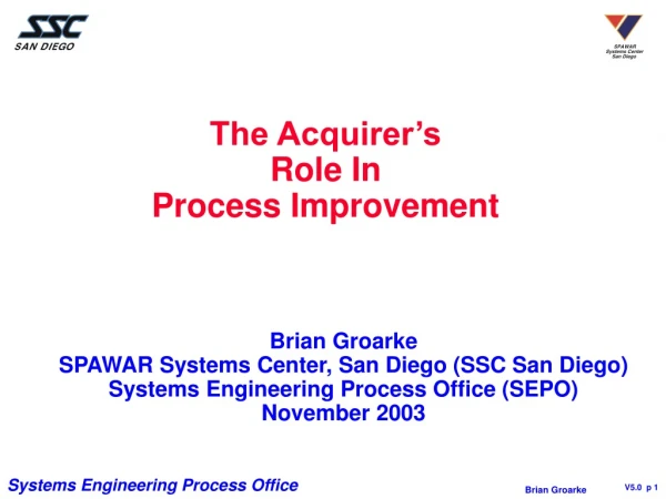 The Acquirer’s  Role In Process Improvement