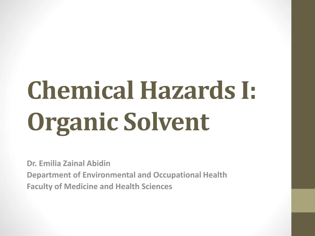 chemical hazards i organic solvent