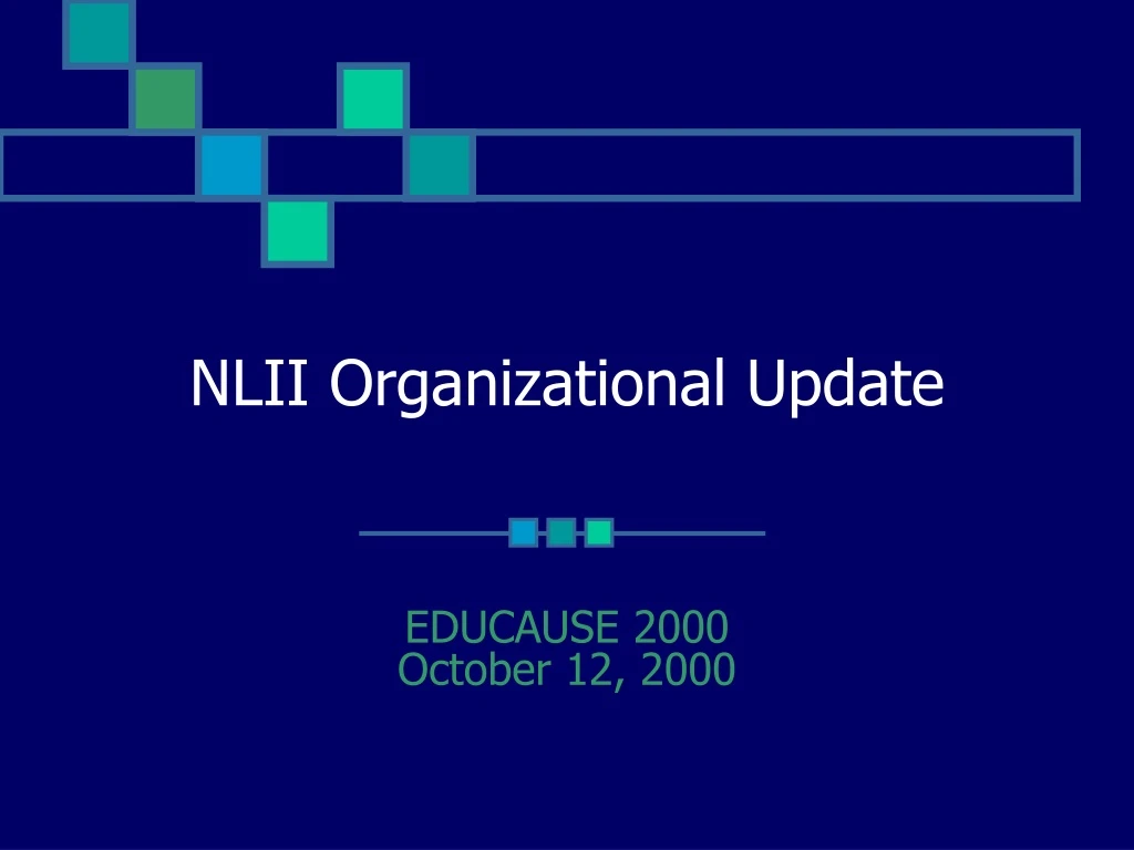 nlii organizational update