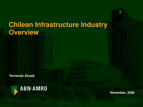 Chilean Infrastructure Industry Overview