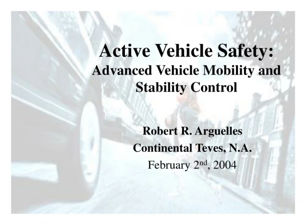 Active Vehicle Safety: Advanced Vehicle Mobility and Stability Control